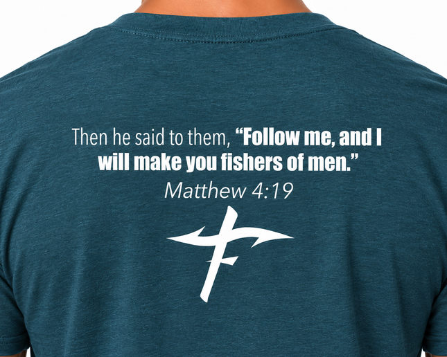 Faith Fishing “Fishers of Men” Matthew 4:19 T-Shirt