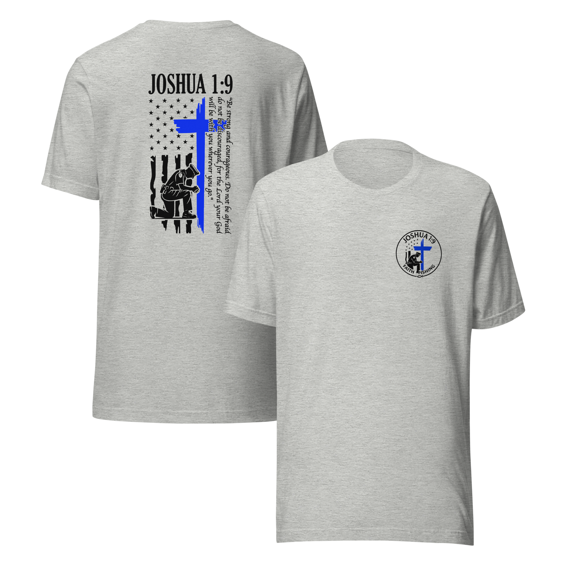 💙 Joshua 1:9 Police Tribute T-Shirt — Faith Fishing Apparel