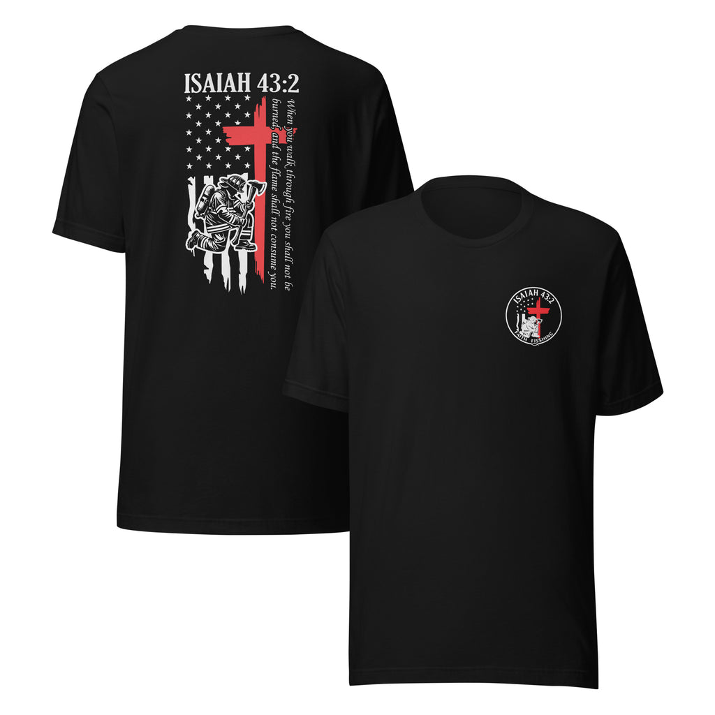 🔥 Isaiah 43:2 Firefighter Tribute T-Shirt — Faith Fishing Apparel