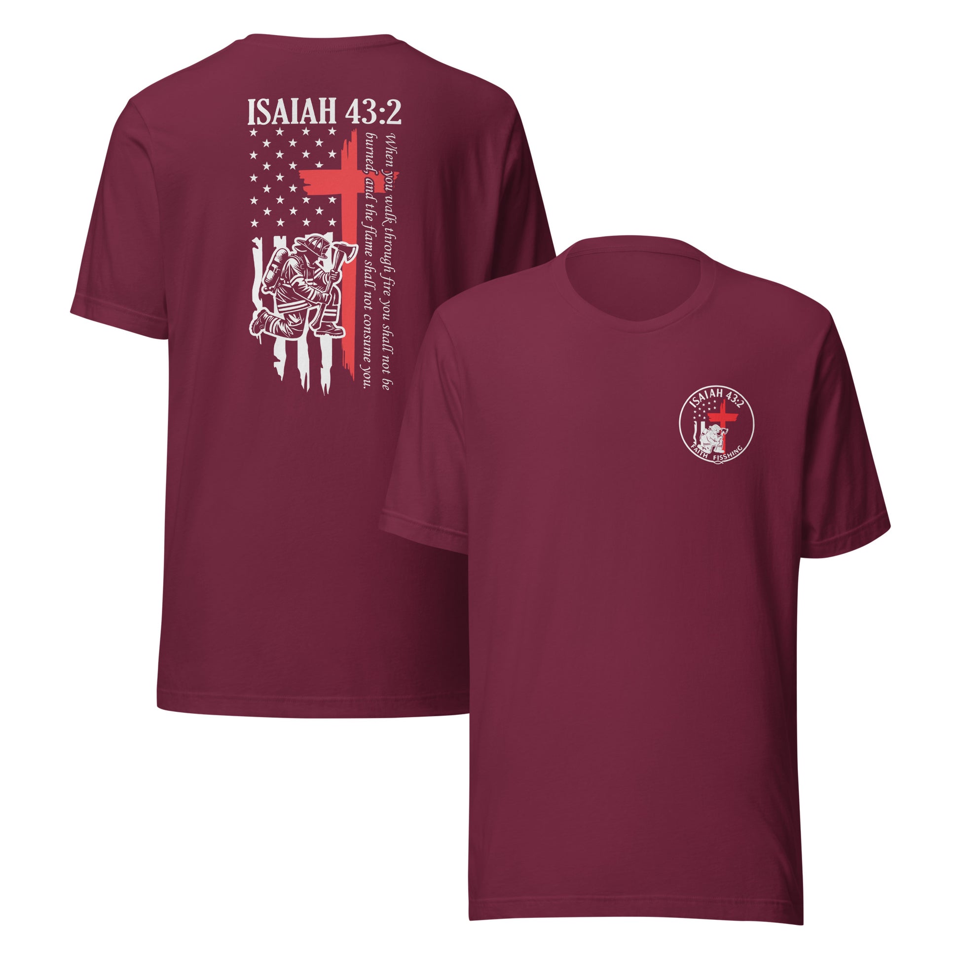 🔥 Isaiah 43:2 Firefighter Tribute T-Shirt — Faith Fishing Apparel