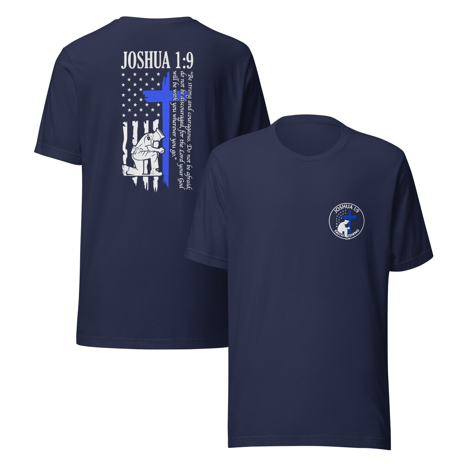 💙 Joshua 1:9 Police Tribute T-Shirt — Faith Fishing Apparel