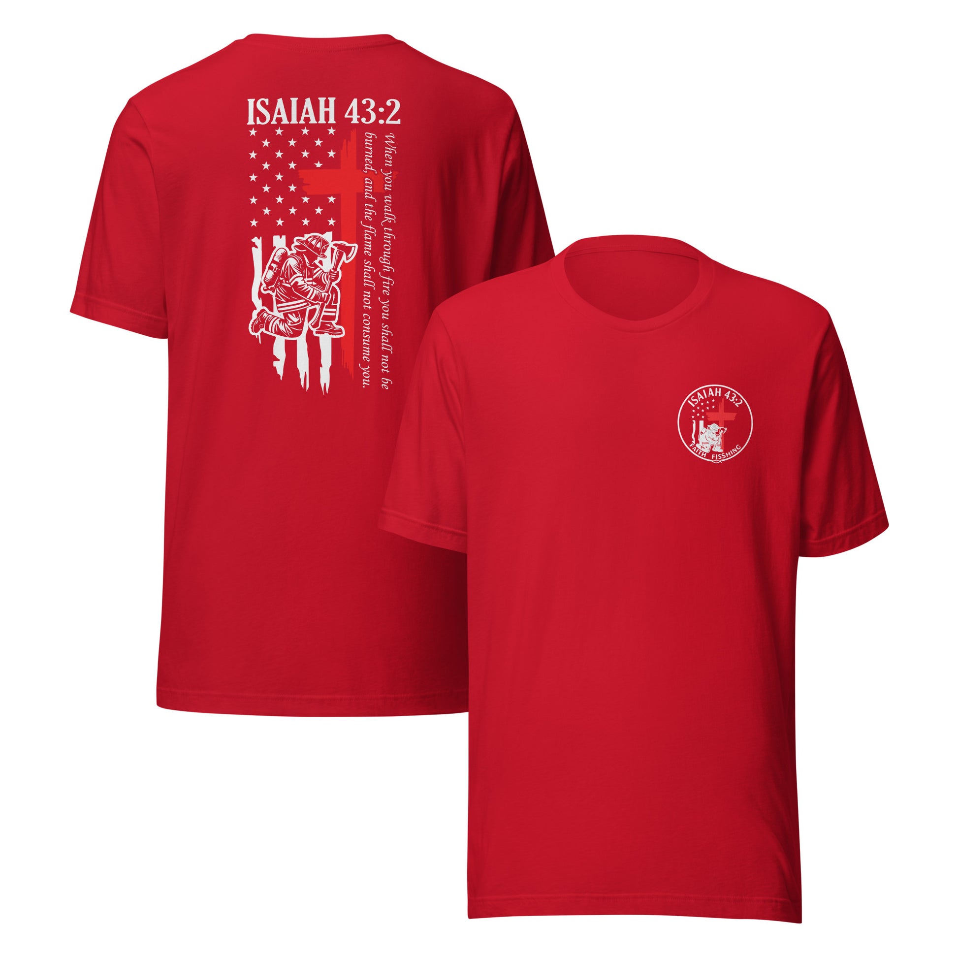 🔥 Isaiah 43:2 Firefighter Tribute T-Shirt — Faith Fishing Apparel